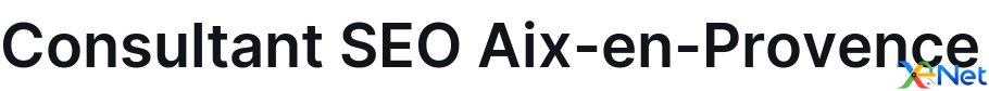 Consultant SEO Aix-en-Provence